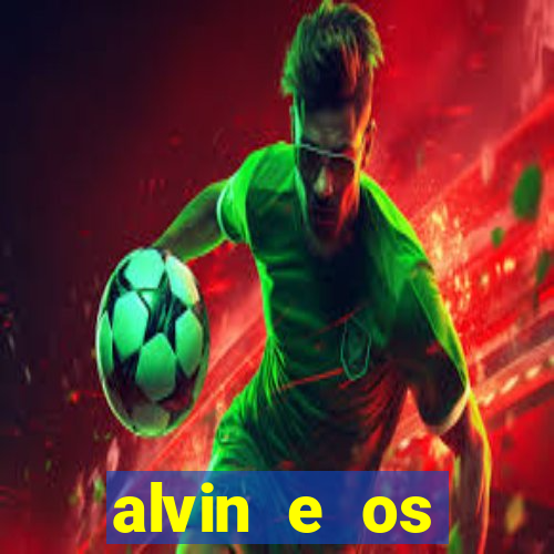 alvin e os esquilos personagens nomes